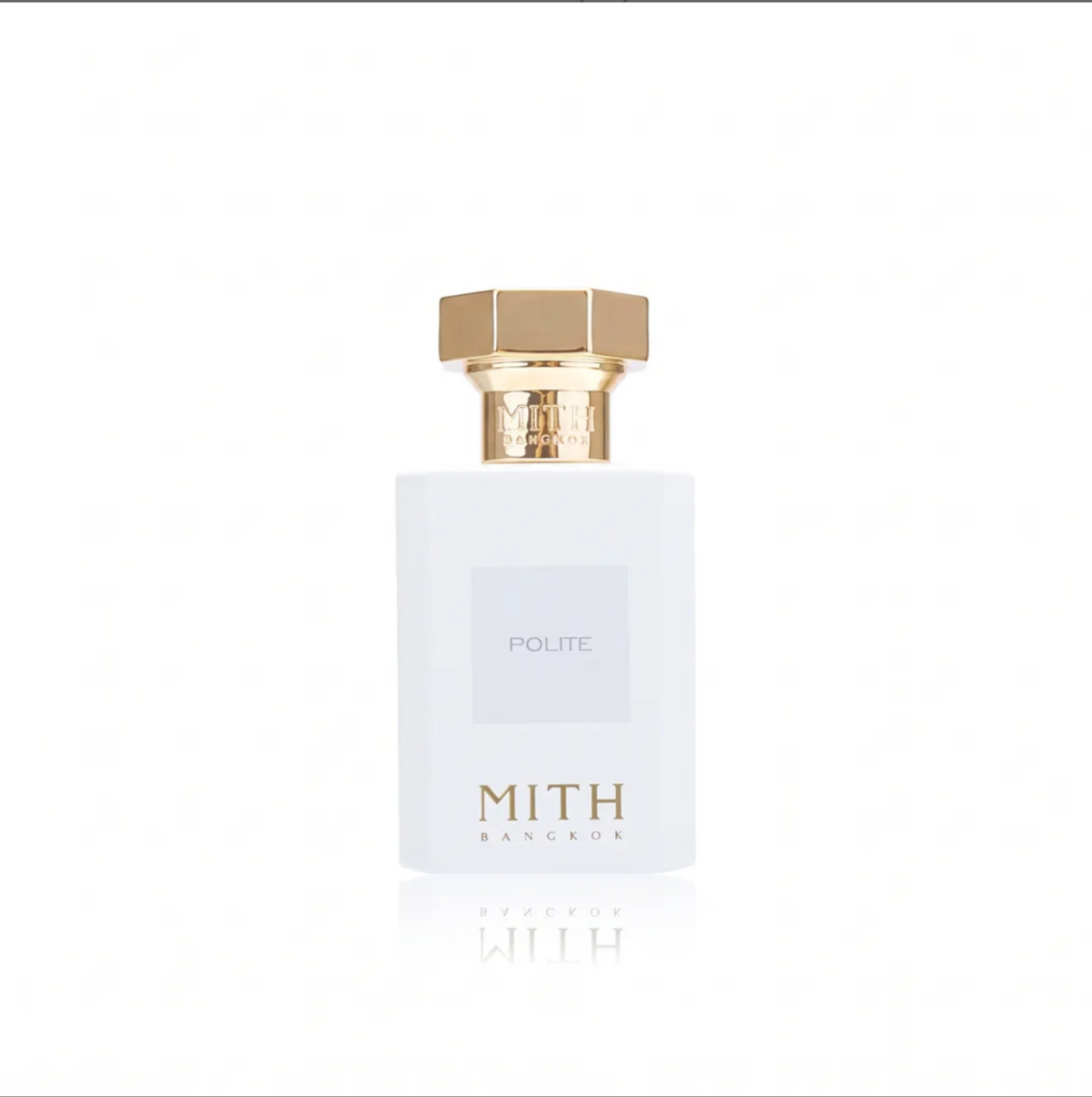 MITH Bangkok Polite Eau de Parfum – elegant unisex niche perfume from Thailand.